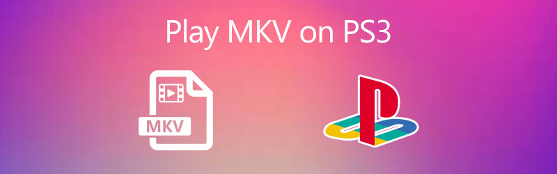 PS3でMKVファイルを再生する方法